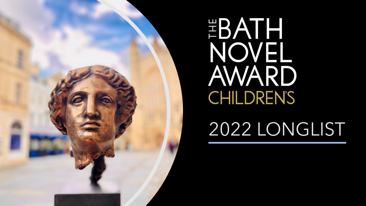 Announcing the Bath Children’s Novel Award 2022 Longlist The Bath